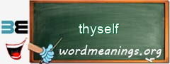 WordMeaning blackboard for thyself